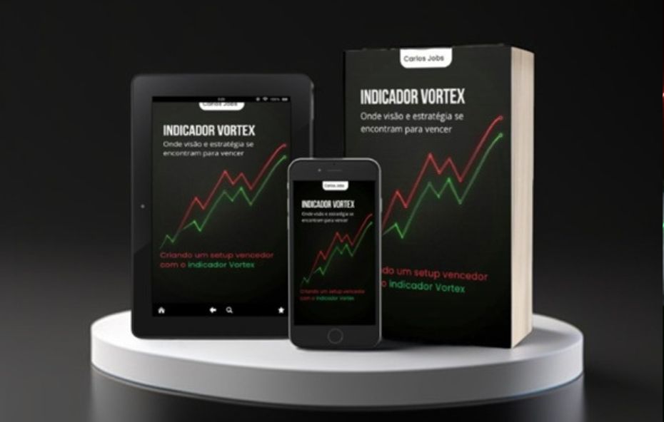 Ebook - Indicador Vortex - Onde visão e estratégia se encontram para vencer9